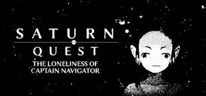 Saturn Quest: The Loneliness Of Captain Navigator banner