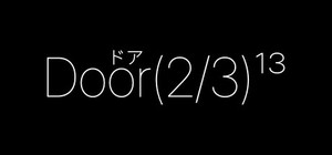 Door(2/3)¹³ banner