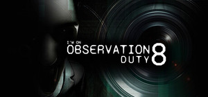 I'm on Observation Duty 8 banner