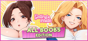 Getting Inside: Hentai Story - ALL BOOBS EDITION banner