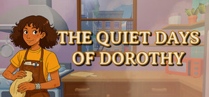 The Quiet Days of Dorothy banner