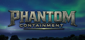 Phantom Containment banner