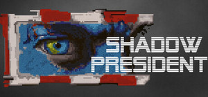 Shadow President banner