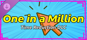 1 In a Million | A game of odds - Reduce Time banner