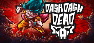 Dash Dash Dead banner
