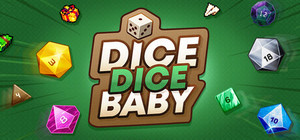 Dice Dice Baby banner