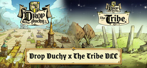 Drop Duchy x The Tribe banner