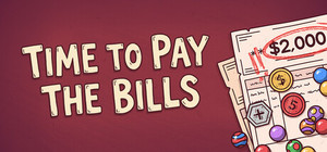 Time to Pay the Bills banner
