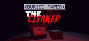 (BURIED TAPES) The Cleaner banner