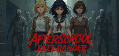Afterschool : Reel Danger