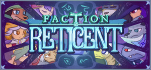 Faction Reticent banner
