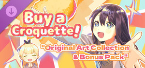 Buy a Croquette! - Original Art Collection & Bonus Pack banner