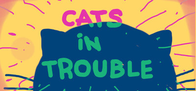 Cats in Trouble