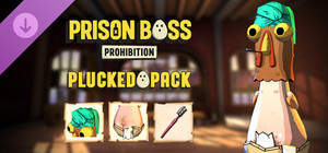 Prison Boss Prohibition - Plucked Pack banner