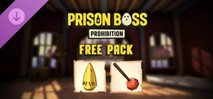 Prison Boss Prohibition - Free Pack 3 banner