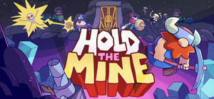 Hold The Mine banner
