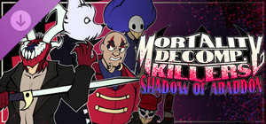 MORTALITY DECOMP. KILLERS: SHADOW OF ABADDON banner