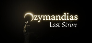 Ozymandias: Last Strive banner