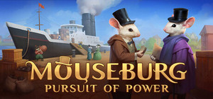 Mouseburg: Pursuit of Power banner