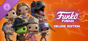 Funko Fusion Deluxe Edition Upgrade banner