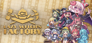 Lazy Witch's Factory banner