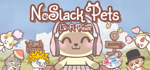 NoSlack Pets: Lo-Fi Paws banner