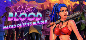 Hot Blood + Naked Outfits banner