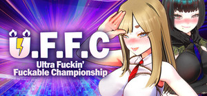 U.F.F.C - Ultimate Fuckin' Fuckable Championship banner