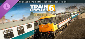 Train Sim World® 6: BR Class 86/2 & Mk2F Coaches Loco Add-On banner