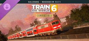 Train Sim World® 6: Bahnstrecke Salzburg - Rosenheim Route Add-On banner