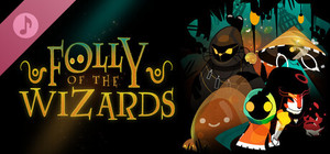 Folly Of The Wizards - Soundtrack banner