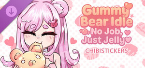 Gummy Bear Idle: No Job, Just Jelly - Chibi Stickers banner