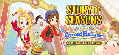 STORY OF SEASONS: Grand Bazaar Super Digital Deluxe Edition