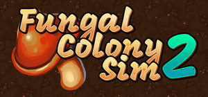 Fungal Colony Sim 2 banner