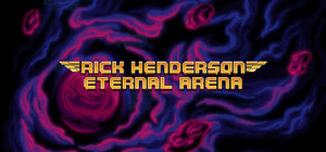 Rick Henderson: Eternal Arena banner