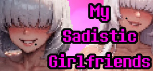 My Sadistic Girlfriends banner