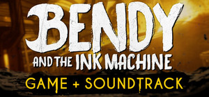Bendy and the Ink Machine + Soundtrack banner