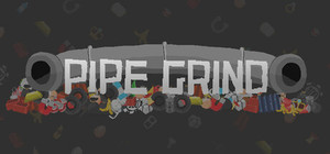 Pipe Grind banner