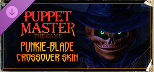 Puppet Master: The Game - Punkie-Blade Crossover Skin + Execution banner