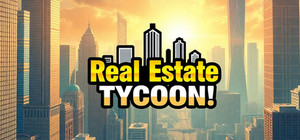 Real Estate Tycoon! banner