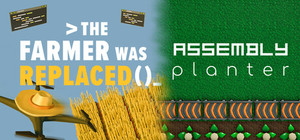The Farmer Was Replaced x Assembly Planter banner