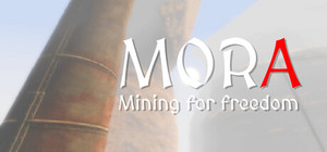 MORA Mining for freedom banner