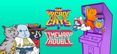 An Arcade Full of Cats - Complete Edition