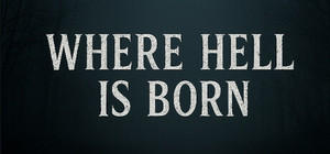 Where Hell is Born banner