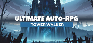 Ultimate Auto-RPG: Tower Walker banner