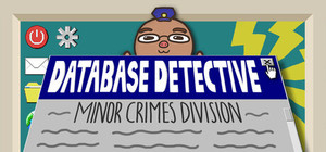 Database Detective: Minor Crimes Division banner