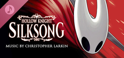 Hollow Knight: Silksong - Official Soundtrack
