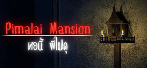 Pimalai Mansion: หอนี้ ผีไม่ดุ banner