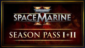 Warhammer 40,000: Space Marine 2 - Season Pass 1+2 banner