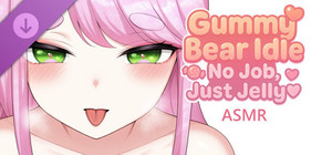 Gummy Bear Idle: No Job, Just Jelly - ASMR banner